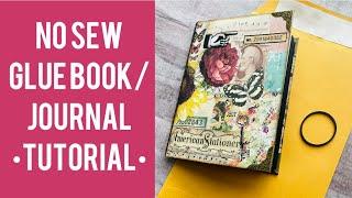 NO Sew Glue Book • TUTORIAL • Step by step instructions️