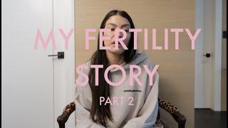 MY FERTILITY STORY... PART 2! FIRST IVF TRANSFER