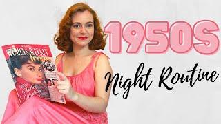 1950's Night Routine