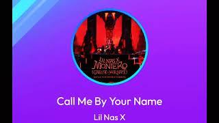 Call Me By Your Name - Lil Nas X - free copyright music