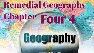 Remedial geography chapter 4