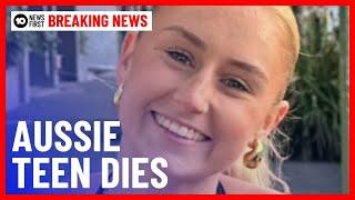 Aussie Teenager Bianca Jones Dies After Methanol Poisoning In Laos | 10 News First