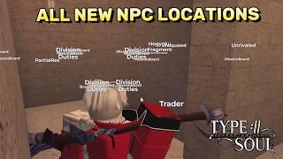 All New NPC Locations In Type Soul (Release)