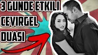 3 Günde Etkili Çevirgel Duası