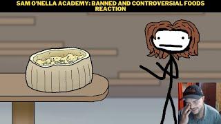 Sam O'Nella Academy: Banned and Controversial Foods Reaction