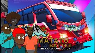 MATATU BATTLE CHRONICLES : The Crazy Condoctor Mchongoano With Passangers #bobkichwangumu#animation