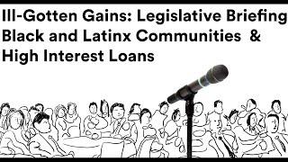 Ill-Gotten Gains: Black and Latinx Communities & Predatory Lending