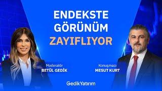 Endekste Görünüm Zayıflıyor