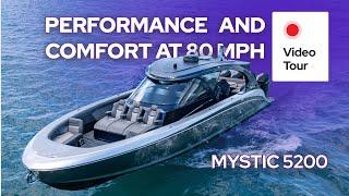 Ultimate Yacht Tour: Thrilling Mystic M5200 - Comfortable, 80MPH Performance Boat!