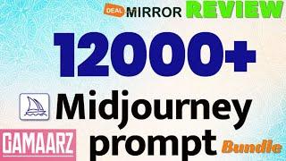 The Reseller's Goldmine? 12000+ Midjourney Prompts Bundle Full Review | Gamaarz