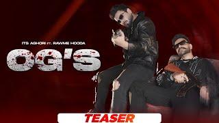 OG'S (Official Teaser) | Its Aghori | Rawme Hooda | Latest Haryanvi Songs 2024 | New Haryanvi Songs