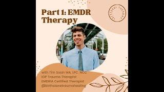 EMDR + Attachment + Intensive Therapy for Healing Trauma with Tim Sosin and Dr. Kate Henry of Sanare