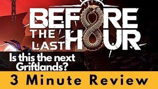 Before The Last Hour - 3 Min Review - SciFi Roguelike Deckbuilder