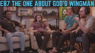 E87 The One About God's Wingman | Church Stories Podcast