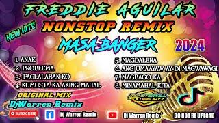 Best Of Freddie Aguilar Nonstop Masa Banger Remix