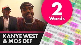 Kanye West & Mos Def freestyling Two Words - Lyrics, Rhymes Highlighted (491)