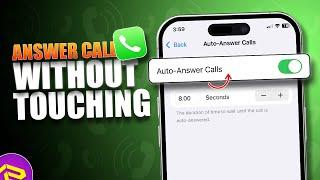 How to Answer Calls Without Touching the Screen on iPhone | Hands-Free Call Answering on iPhone