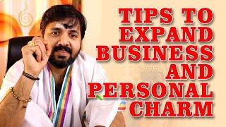 Tips to expand business and personal charm