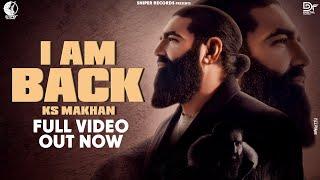 I AM BACK || KS MAKHAN || JACEE BAJWA || LATEST PUNJABI SONG || DIGITAL FACTORY