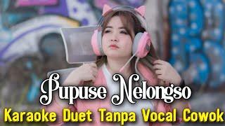 PUPUSING NELONGSO Karaoke Duet Tanpa Vocal Cowok || Voc Susi Megumi