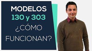 MODELO 130 IRPF y 303 IVA ¿Cómo Funciona? | Autónomos