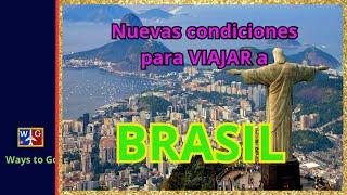 VIAJAR a BRASIL: Nuevas condiciones para el INGRESO 2024