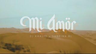 DJ Khalid x Sabrina BL - Mi Amor Bachata (Official Music Video)