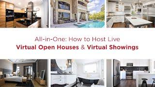 Virtual Open House Training: All-in-One Class - Hosting Live Virtual Open Houses