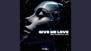 Give Me Love (Extended Mix)