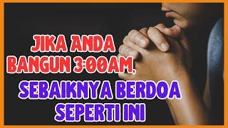 #doa 35【Jika Anda bangun 3:00am, sebaiknya berdoa seperti ini】doa yang diberkati l Kita Berdoa Dulu