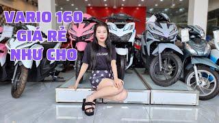 Honda vario 160 giá rẻ như cho I Thùy Dung Motor