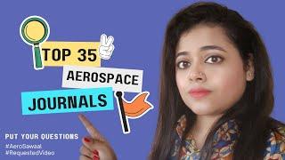 Top 35 list of Aerospace Journals  for researcher #AeroSawaal #RequestedVideo || Innova World