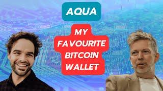 Goodbye TRON? How AQUA Bitcoin Wallet Takes on Crypto Through Stablecoins with Ben van Hool