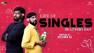 Life of Singles in Lovers Day | Finally