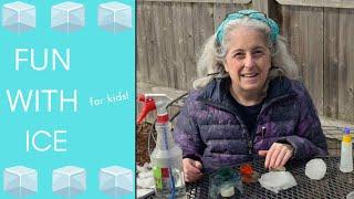 Have Fun with ICE! | Winter Science Experiment for Kids