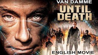 Van Damme In UNTIL DEATH - Hollywood Movie | Tom Everett S | Superhit Action Thriller English Movie