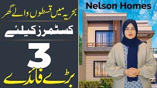 Nelson Homes | Houses on Installments | 3 Biggest Benefits | January 2025