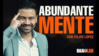 ABUNDANTEMENTE POR FELIPE LÓPEZ