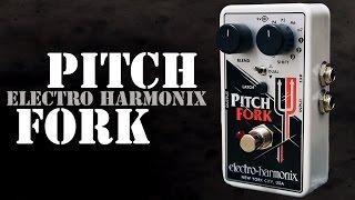 Electro Harmonix Pitch Fork Effect Pedal Demo