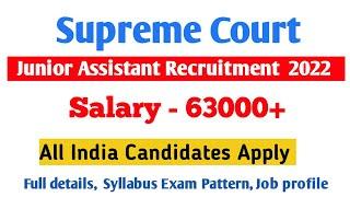 supreme court junior assistant recruitment 2022 | Salary : 63000 | Success Way