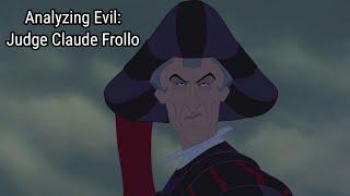 Analyzing Evil: Judge Claude Frollo from The Hunchback of Notre Dame