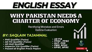 Essay Breakdown: Saqlain Tajammal Dissects 'Why Pakistan Needs a Charter of Economy' in Detail!