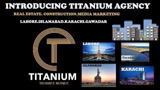 Titanium Agency Introduction By Titanium Group | Real Estate, Construction and Media Marketing