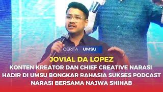 Jovial da Lopez Ungkap Rahasia Sukses Podcast Bareng Najwa Shihab di UMSU