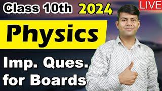 Most Important Questions for ICSE Physics 2024 Exams | Class 10th Physics Revision