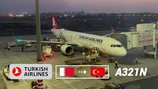 Turkish Airlines | Airbus A321NEO | Bahrain - Istanbul