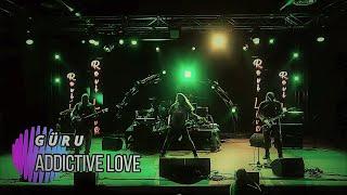 David Palau ( GÜRU )  ADDICTIVE LOVE - Live 2021