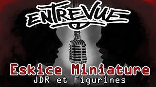 Entrevue#13-Eskice Miniature