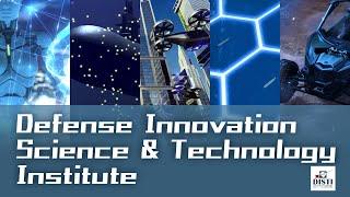 The Defense Innovation Science and Technology Institute