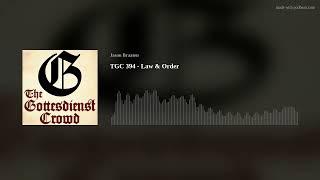 TGC 394 - Law & Order